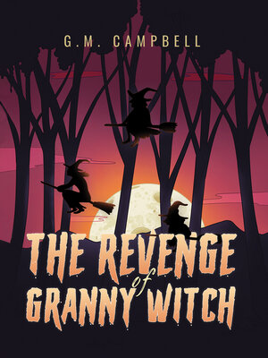 cover image of The Revenge of Granny Witch